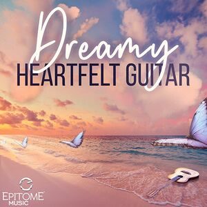 Dreamy Heartfelt Guitars